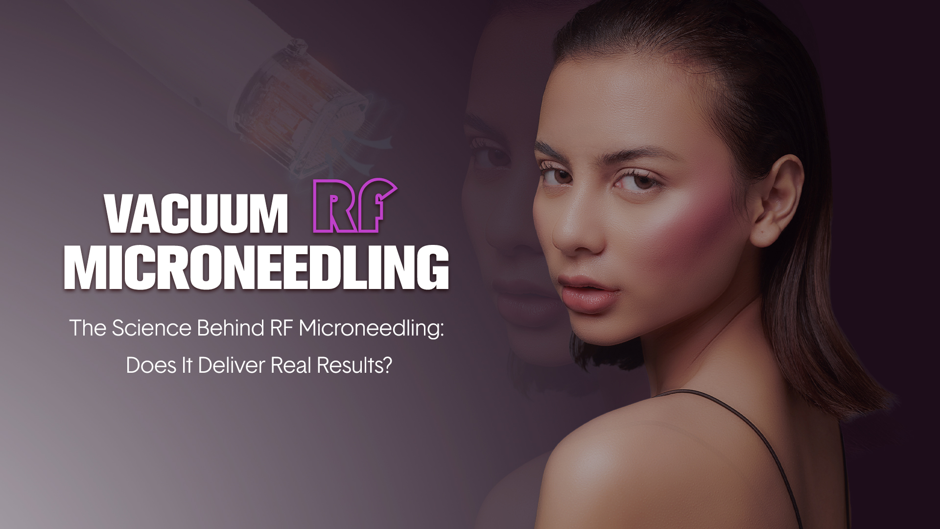 rf VACUUM MICRONEEDLING