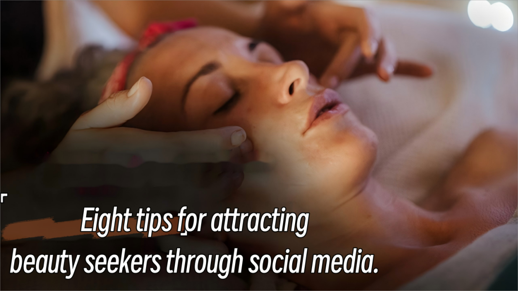 How Can Beauty Salons Attract More Beauty Seekers Into Their Salons Through Social Media?-