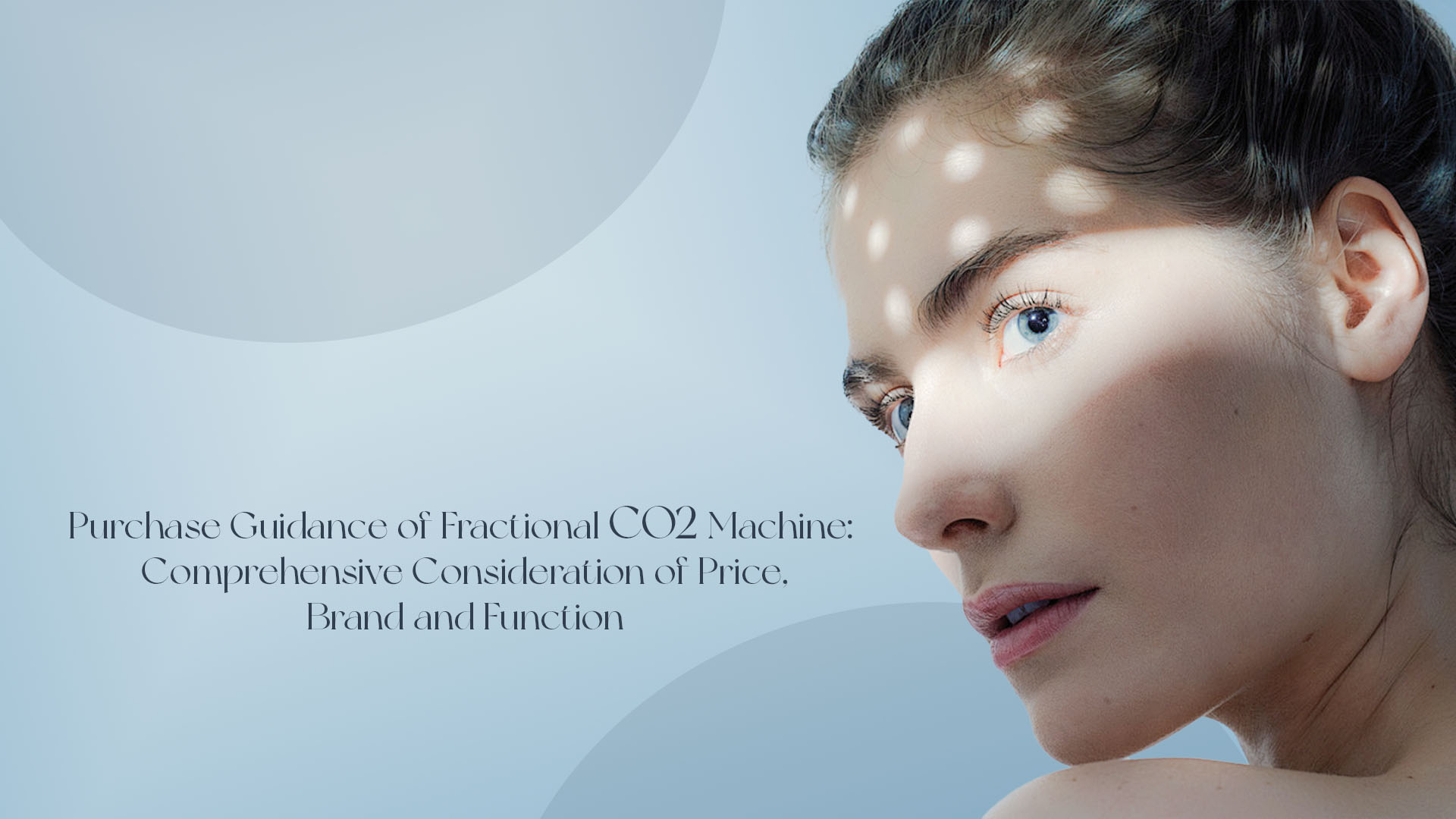 Purchase Guidance of Fractional CO2 Machine